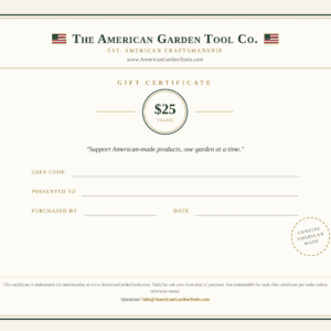 The American Garden Tool Co. $25 gift certificate